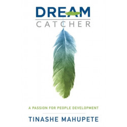 Dream Catcher: A Passion for People Development