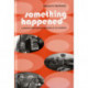 Something Happened: A Political and Cultural Overview of the Seventies