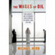 The Wages of Oil: Parliaments and Economic Development in Kuwait and the UAE