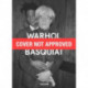 Warhol on Basquiat. The Iconic Relationship Told in Andy Warhol’s Words and Pictures
