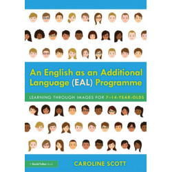 An English as an Additional Language (EAL) Programme: Learning Through Images for 7–14-Year-Olds