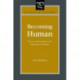 Becoming Human: Romantic Anthropology and the Embodiment of Freedom