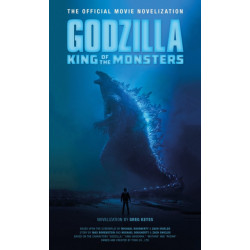Godzilla: King of the Monsters: The Official Movie Novelization