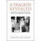 A Tragedy Revealed: The Story of Italians from Istria, Dalmatia, and Venezia Giulia, 1943-1956