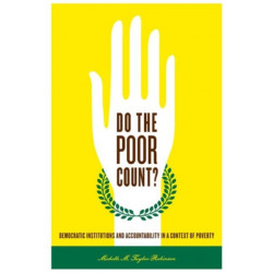 Do the Poor Count?: Democratic Institutions and Accountability in a Context of Poverty