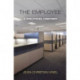 The Employee: A Political History