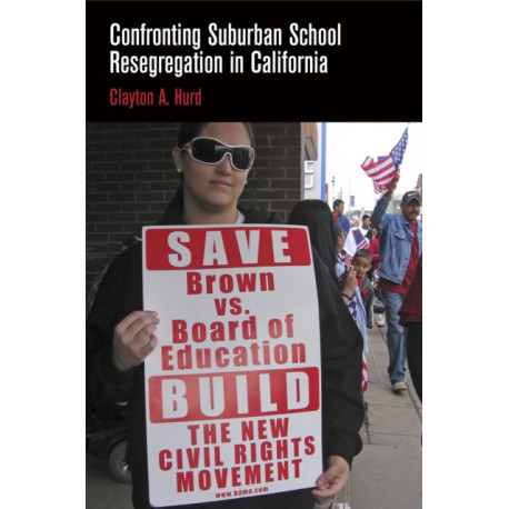 Confronting Suburban School Resegregation in California