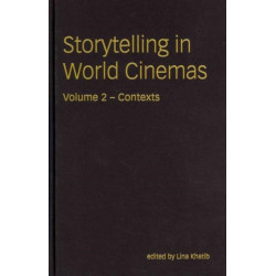 Storytelling in World Cinemas: Contexts