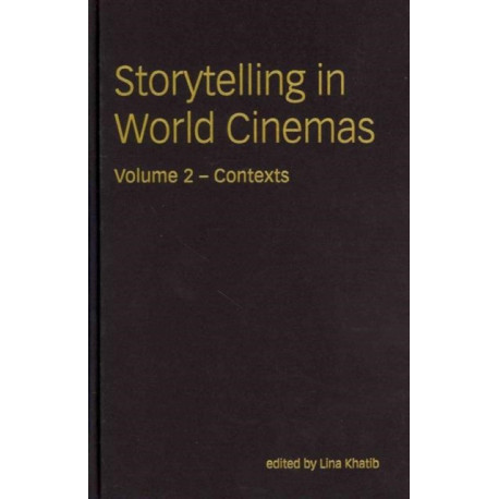 Storytelling in World Cinemas: Contexts