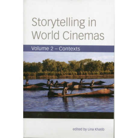 Storytelling in World Cinemas: Contexts