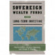 Sovereign Wealth Funds and Long-Term Investing