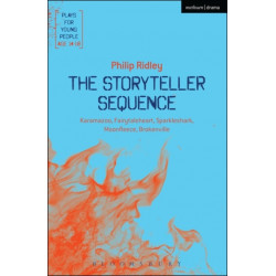 The Storyteller Sequence: Karamazoo- Fairytaleheart- Sparkleshark- Moonfleece- Brokenville