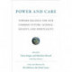 Power and Care: Toward Balance for Our Common Future—Science, Society, and Spirituality