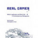 Real Games: What's Legitimate and What's Not in Contemporary Videogames
