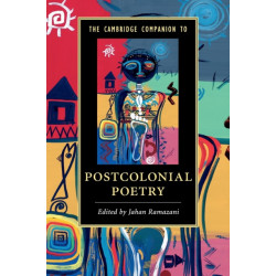 The Cambridge Companion to Postcolonial Poetry