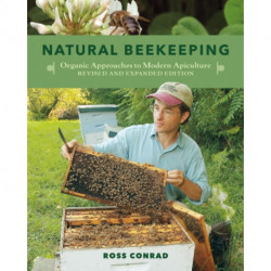 Natural Beekeeping: Organic Approaches to Modern Apiculture, 2nd Edition