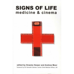 Signs of Life – Medicine and Cinema