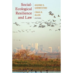 Social-Ecological Resilience and Law
