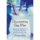 Documenting Gay Men: Identity and Performance in Reality Television and Documentary Film