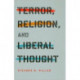 Terror, Religion, and Liberal Thought