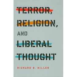 Terror, Religion, and Liberal Thought