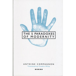 Five Paradoxes of Modernity