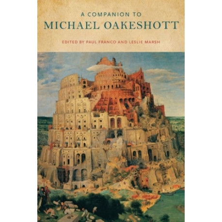 A Companion to Michael Oakeshott