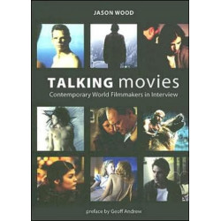 Talking Movies – Contemporary World Filmmakers in Interview