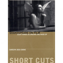 Shakespeare on Film – Such Things as Dreams Are Made Of
