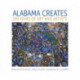 Alabama Creates: 200 Years of Art and Artists
