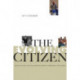 The Evolving Citizen: American Youth and the Changing Norms of Democratic Engagement
