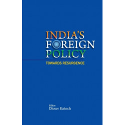 India's Foreign Policy Towards Resurgence