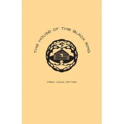 The House of the Black Ring: A Romance of the Seven Mountains