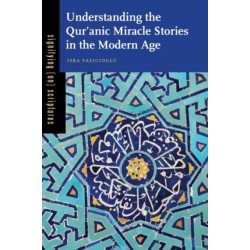 Understanding the Qur?anic Miracle Stories in the Modern Age