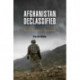 Afghanistan Declassified: A Guide to America's Longest War
