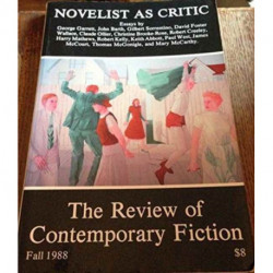 Review of Contemporary Fiction: VIII, -3: Novelist as Critic