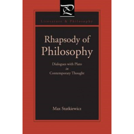 Rhapsody of Philosophy: Dialogues with Plato in Contemporary Thought