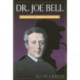 Dr. Joe Bell: Model for Sherlock Holmes