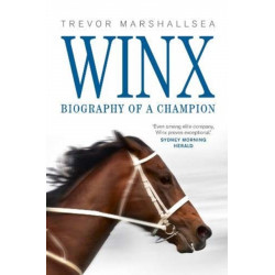 Winx: Biography of a Champion
