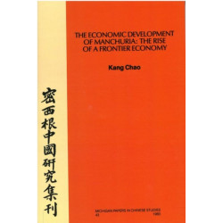 The Economic Development of Manchuria: The Rise of a Frontier Economy