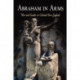 Abraham in Arms: War and Gender in Colonial New England