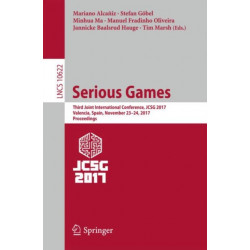 Serious Games: Third Joint International Conference, JCSG 2017, Valencia, Spain, November 23-24, 2017, Proceedings