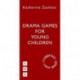 Drama Games for Young Children