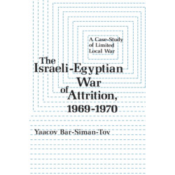 The Israeli-Egyptian War of Attrition, 1969–1970