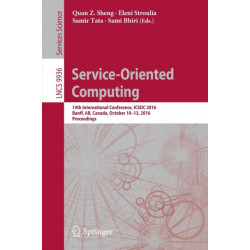 Service-Oriented Computing: 14th International Conference, ICSOC 2016, Banff, AB, Canada, October 10-13, 2016, Proceedings