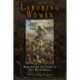 Laboring Women: Reproduction and Gender in New World Slavery