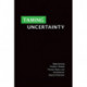 Taming Uncertainty