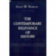 The Contemporary Relevance of History: A Study in Approaches and Methods