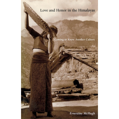 Love and Honor in the Himalayas: Coming to Know Another Culture