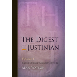 The Digest of Justinian, Volume 4